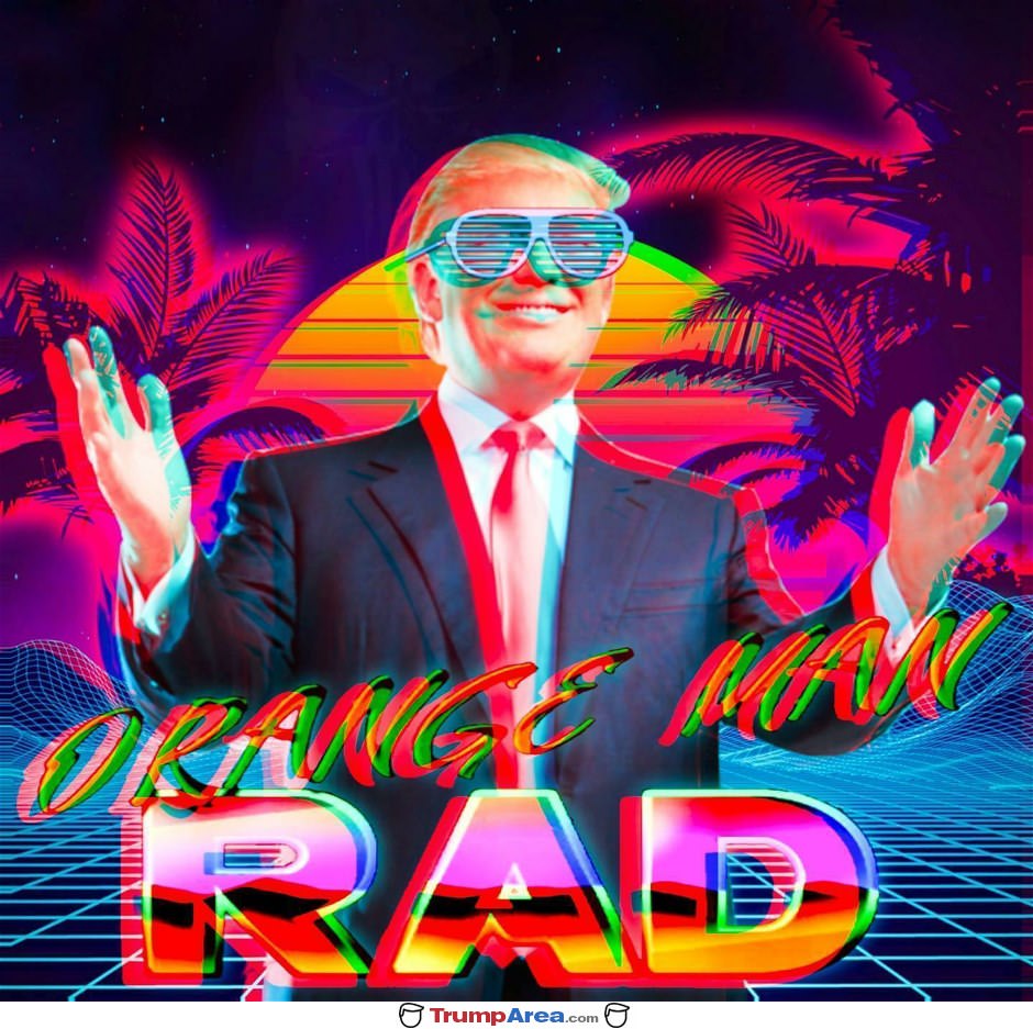 Orange Man Rad