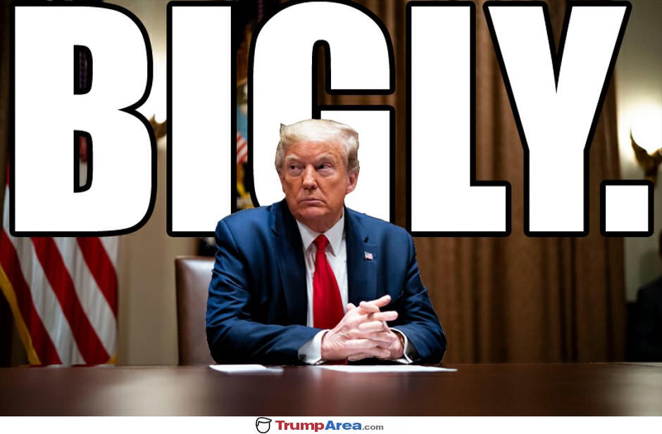 Bigly