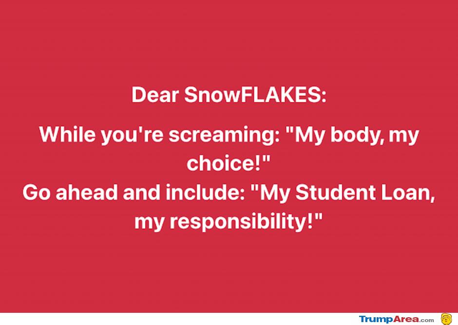 Dear Snowflakes