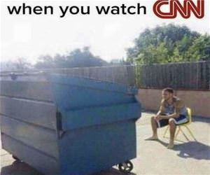 When you watch CNN