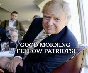 Good Morning Patriots