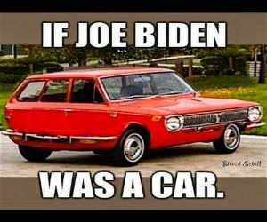 If Joe Biden Was A Car